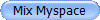 Mix Myspace